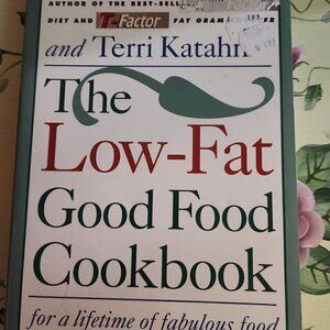 The Low Fat Good Food Cookbook by Katahn Softcover